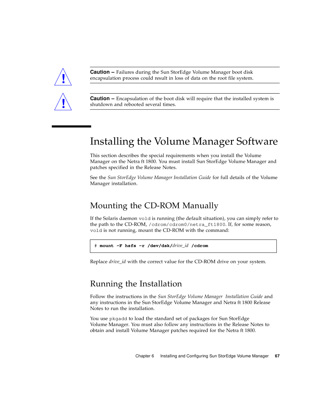 Sun Microsystems 1800 manual Installing the Volume Manager Software, Mounting the CD-ROM Manually, Running the Installation 