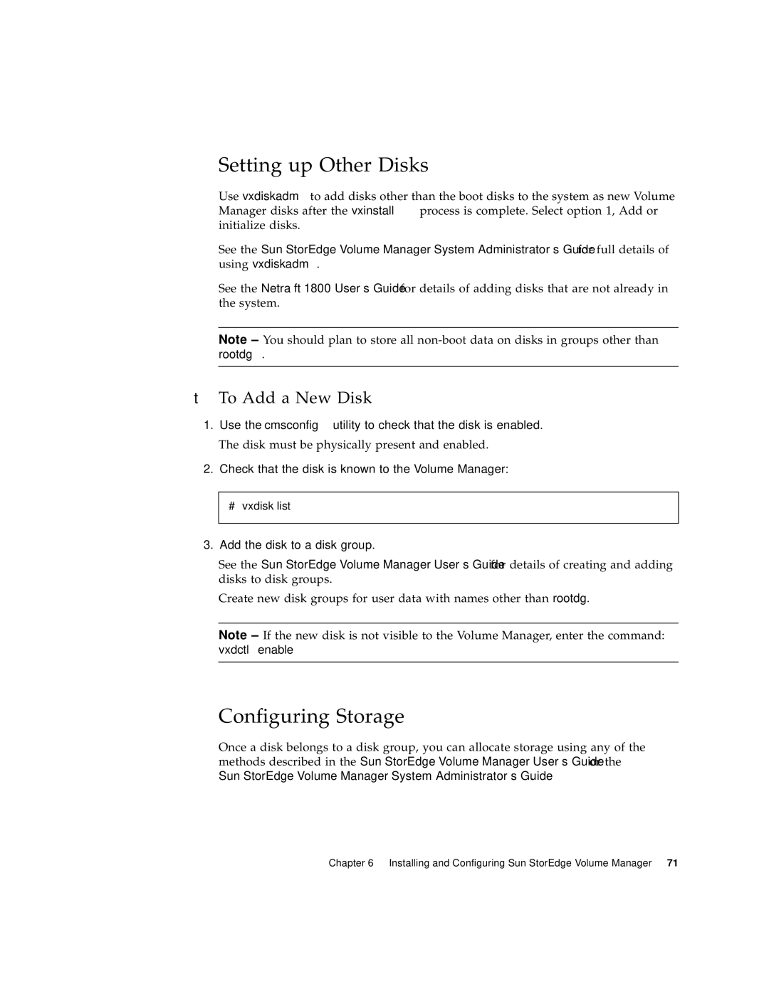 Sun Microsystems 1800 manual Setting up Other Disks, Configuring Storage, To Add a New Disk, Add the disk to a disk group 