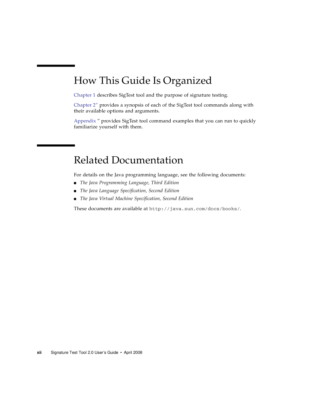 Sun Microsystems 2 manual How This Guide Is Organized, Related Documentation 