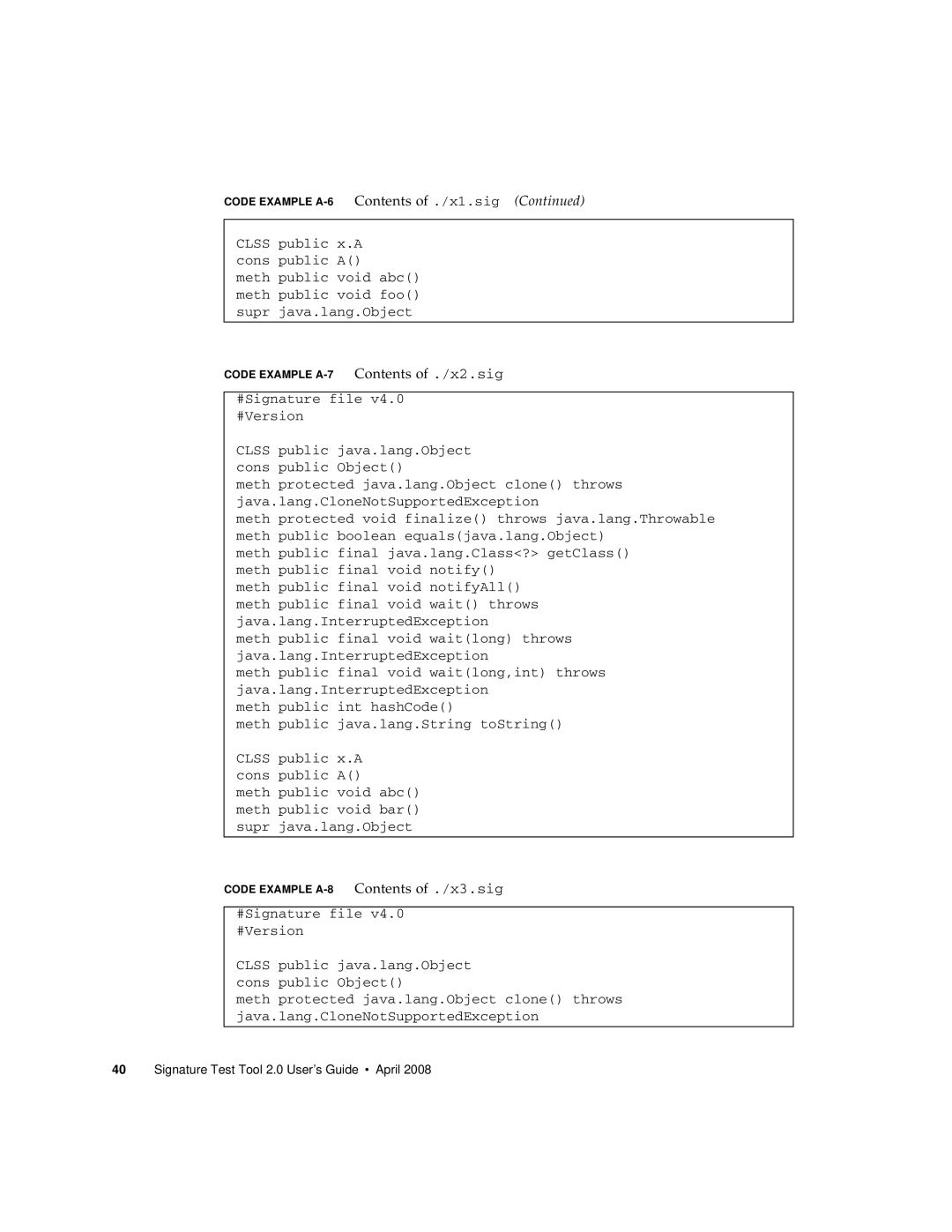 Sun Microsystems manual Code Example A-7 Contents of ./x2.sig 