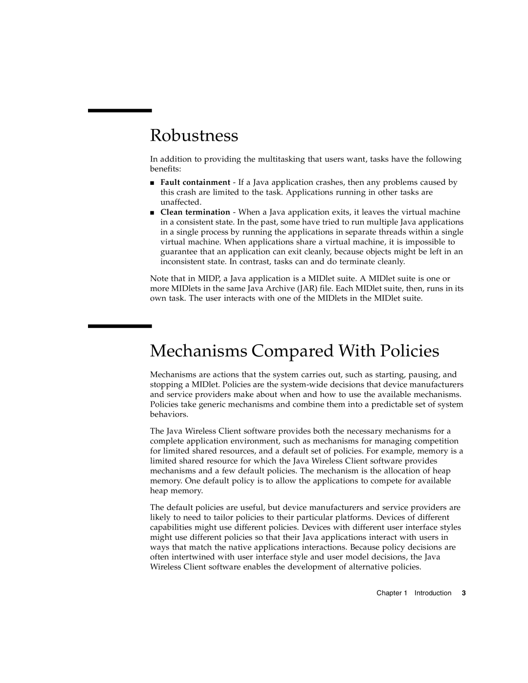 Sun Microsystems 2 manual Robustness, Mechanisms Compared With Policies 