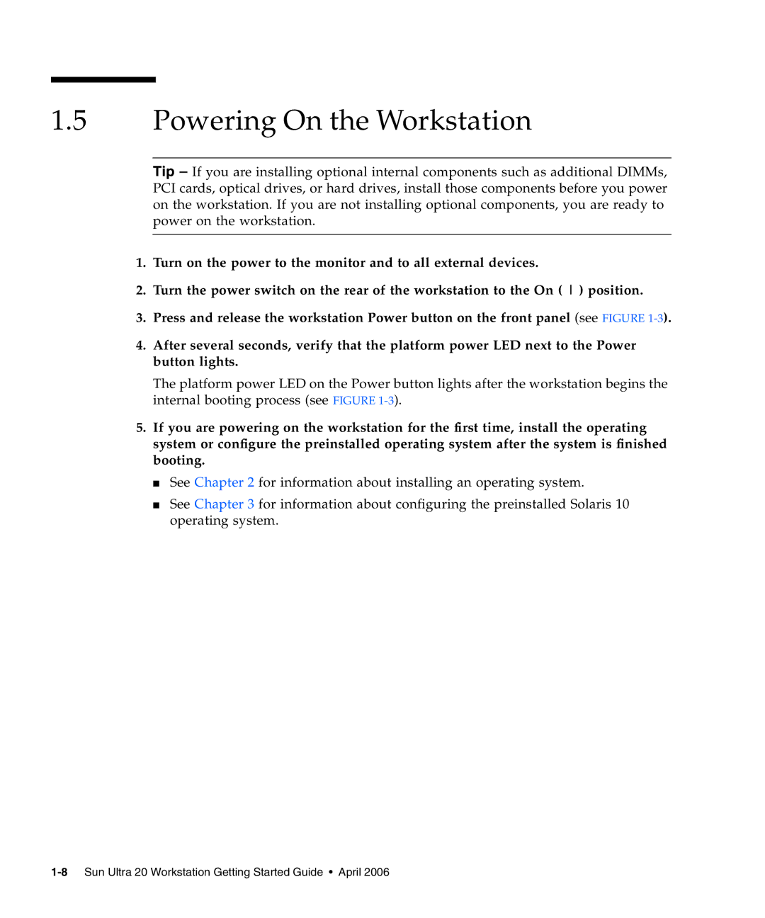 Sun Microsystems 20 manual Powering On the Workstation 