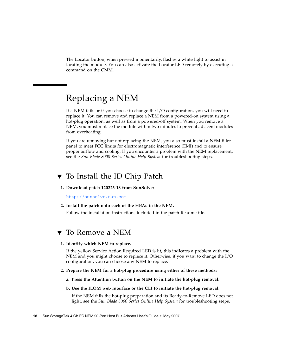 Sun Microsystems 2.0 manual Replacing a NEM, To Install the ID Chip Patch, To Remove a NEM 