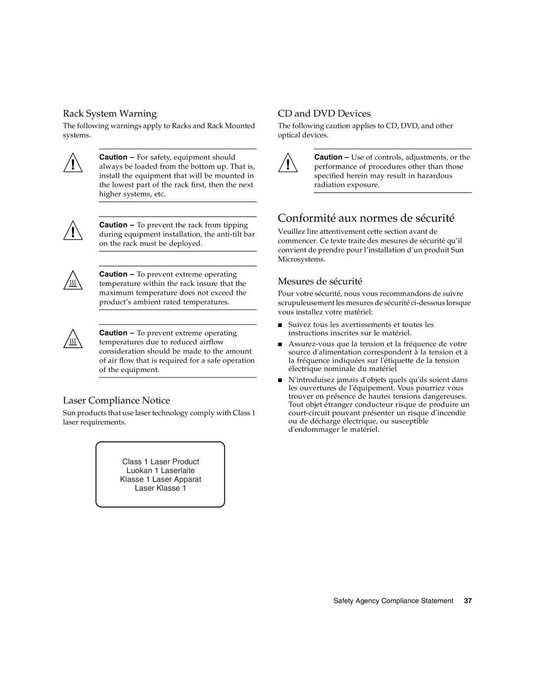 Sun Microsystems 2.0 Conformité aux normes de sécurité, Rack System Warning, CD and DVD Devices, Laser Compliance Notice 