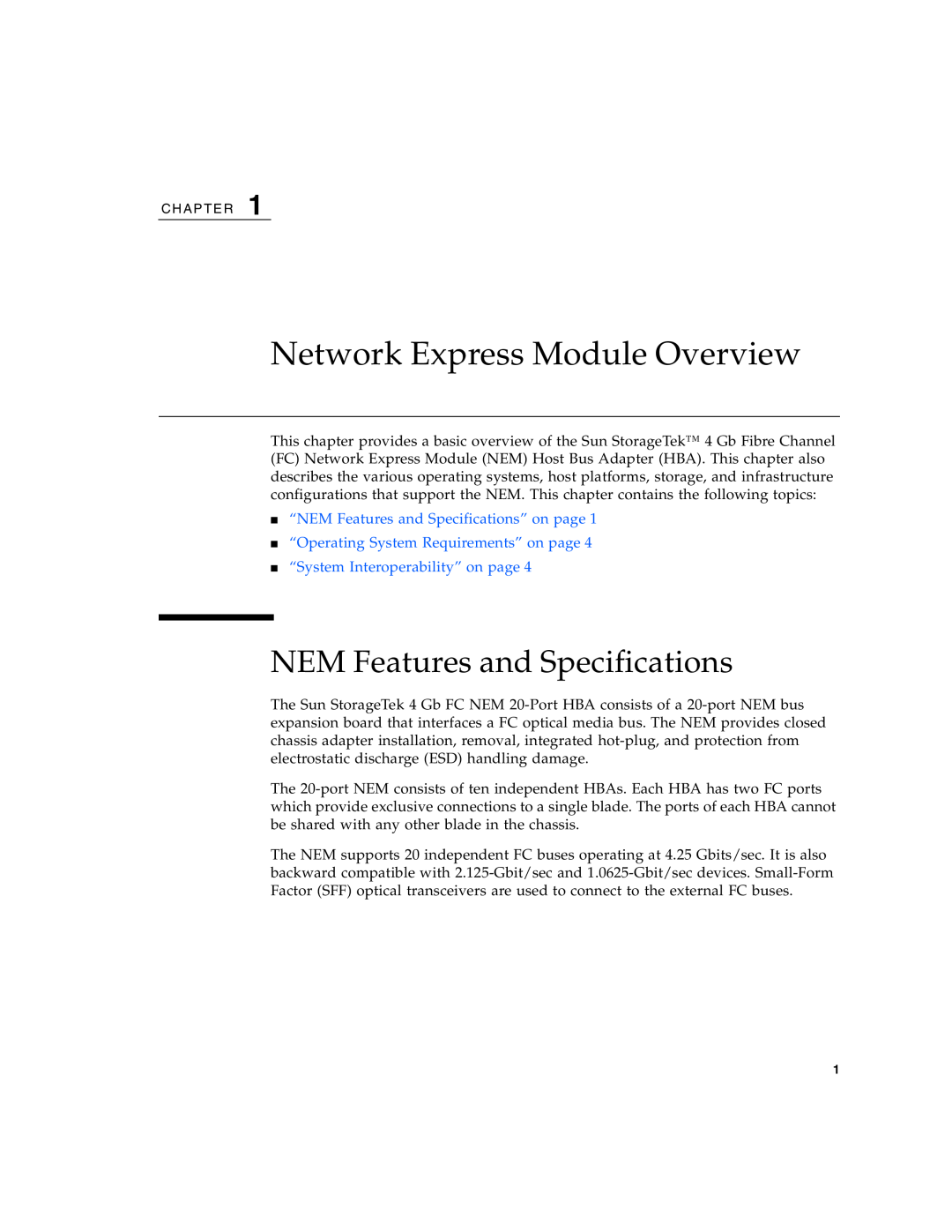 Sun Microsystems 2.0 Network Express Module Overview, NEM Features and Specifications, “System Interoperability” on page 