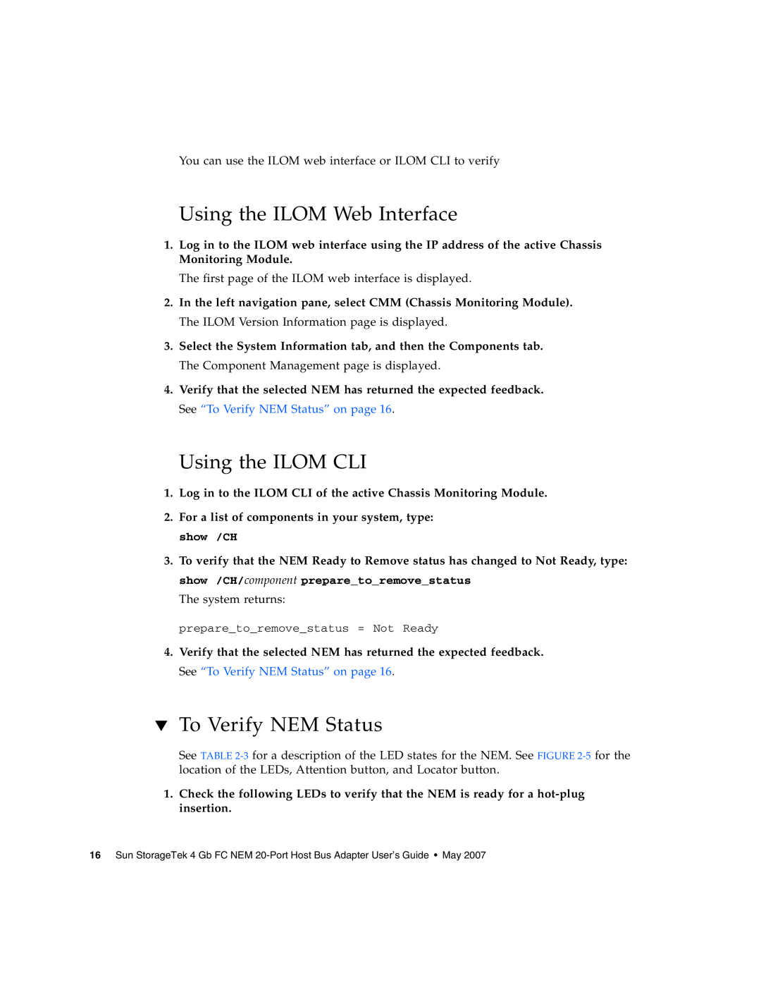 Sun Microsystems 2.0 manual Using the ILOM CLI, To Verify NEM Status, Using the ILOM Web Interface 