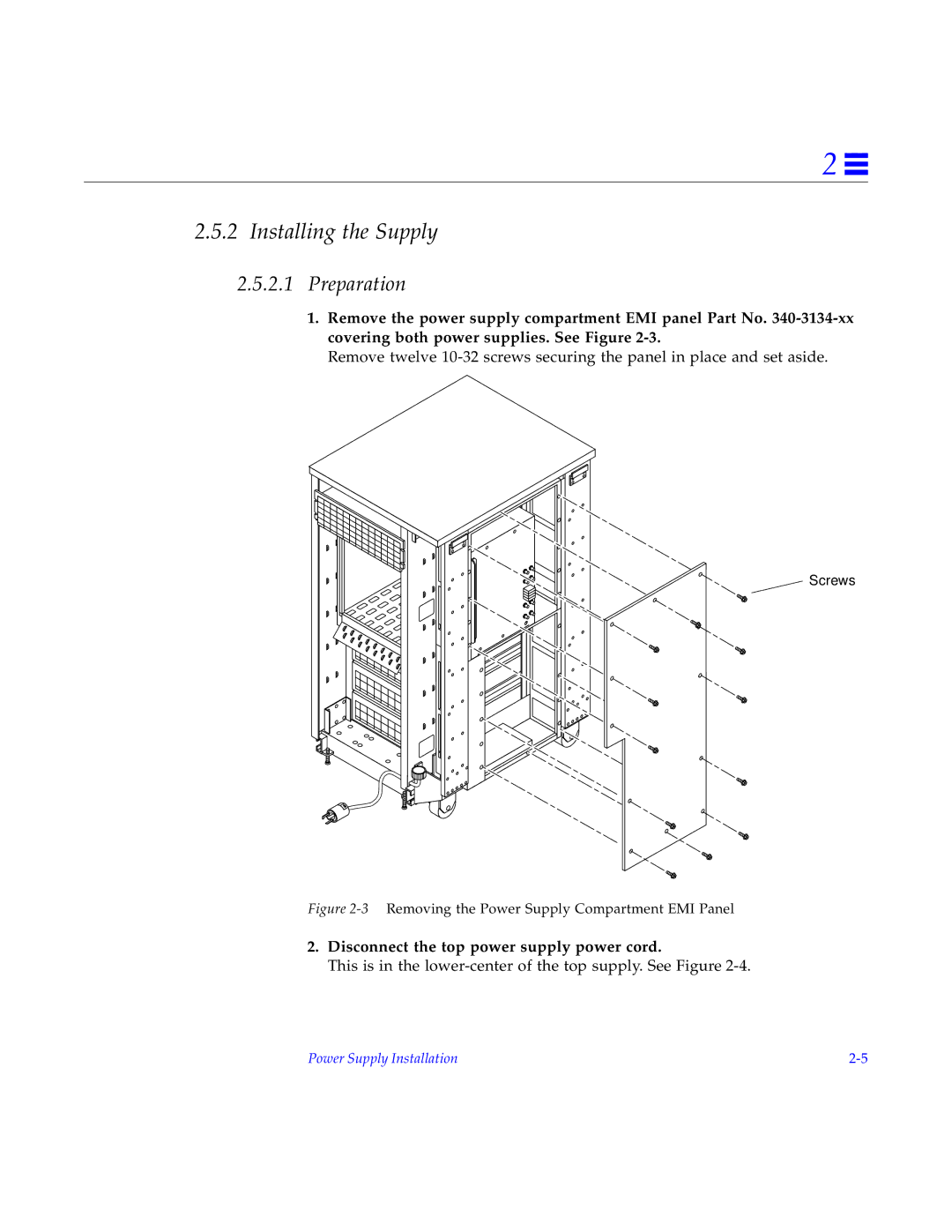 Sun Microsystems 2000E installation manual Installing the Supply, Preparation, Disconnect the top power supply power cord 