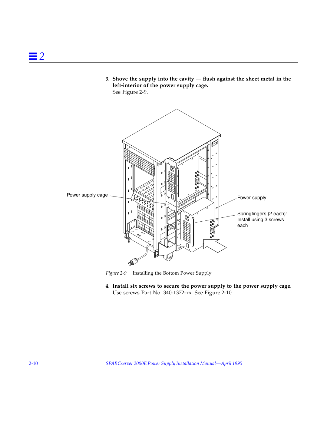 Sun Microsystems 2000E installation manual Power supply cage 