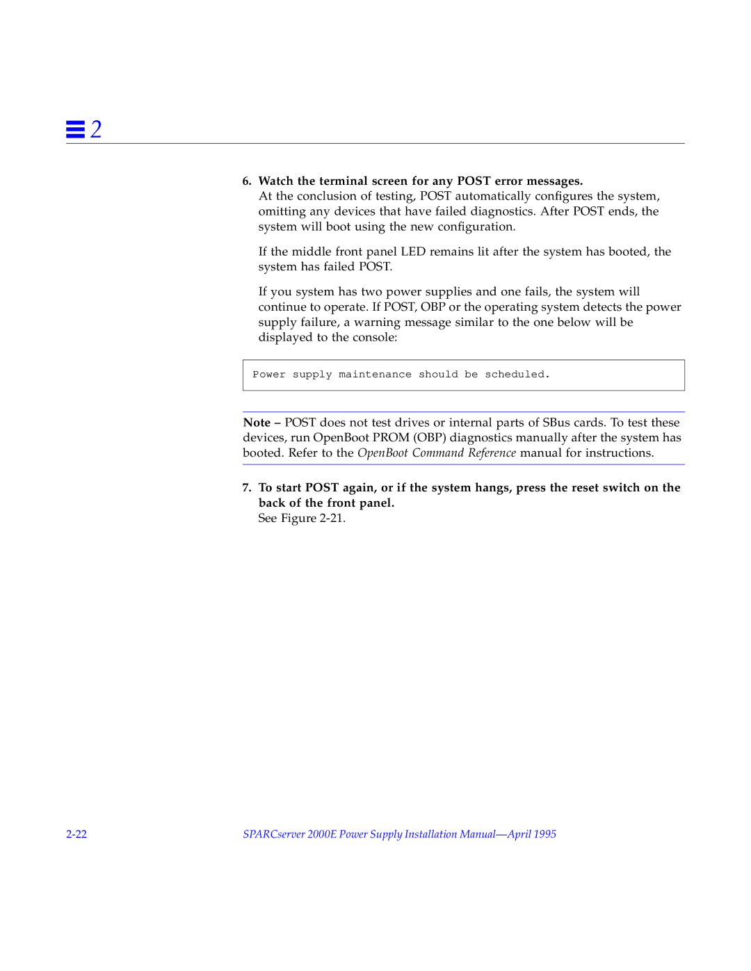 Sun Microsystems 2000E installation manual Watch the terminal screen for any Post error messages 