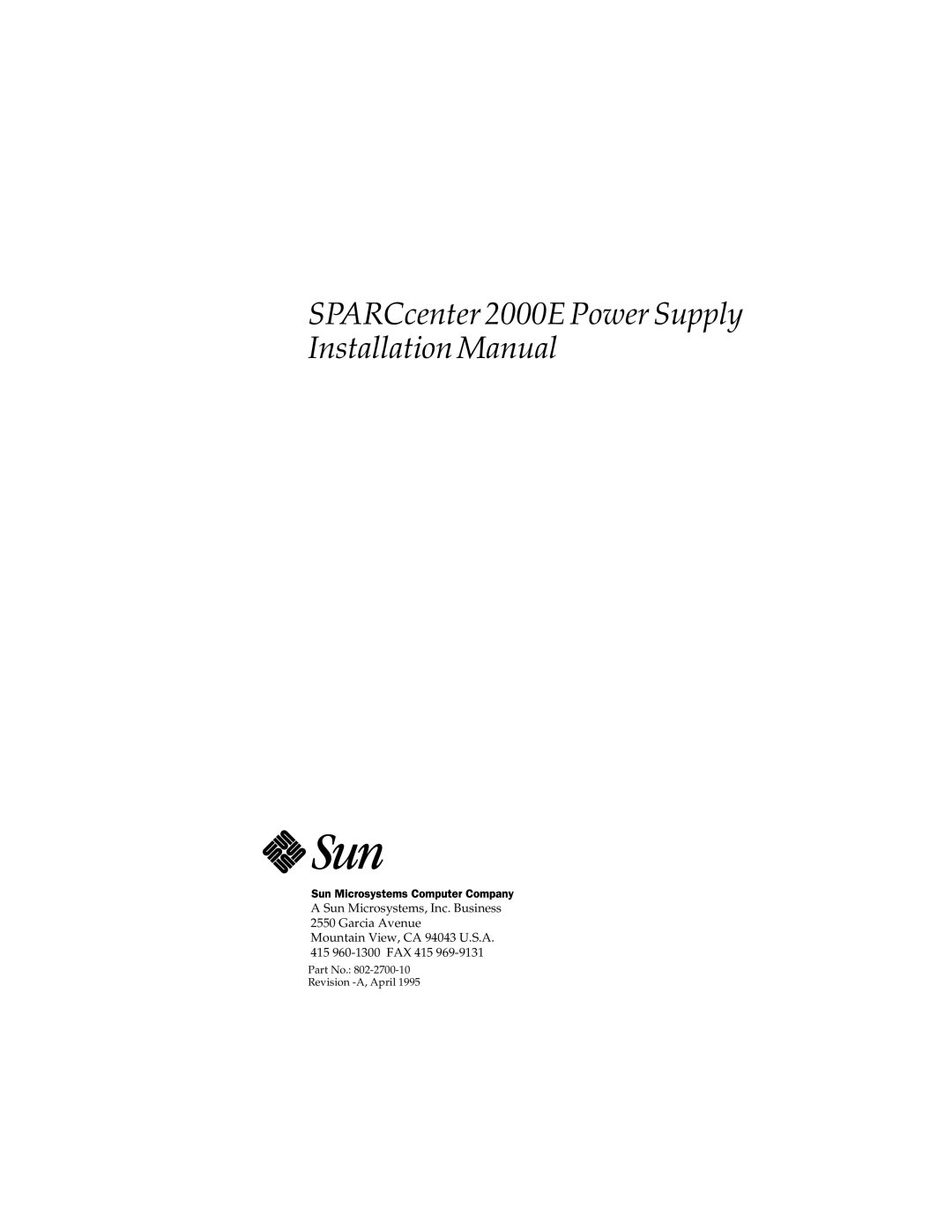 Sun Microsystems installation manual SPARCcenter 2000E Power Supply Installation Manual 