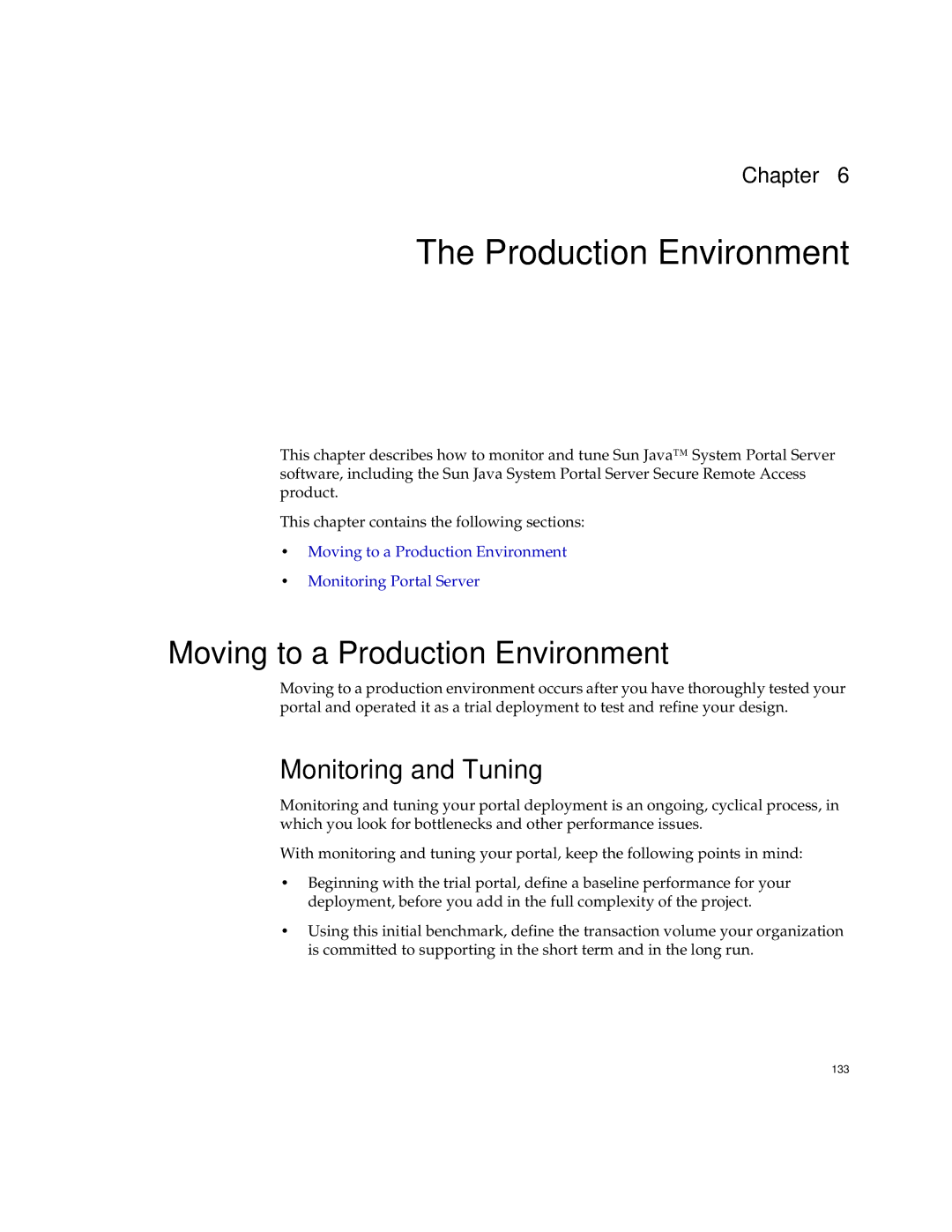 Sun Microsystems 2005Q1 manual Moving to a Production Environment, Monitoring and Tuning 