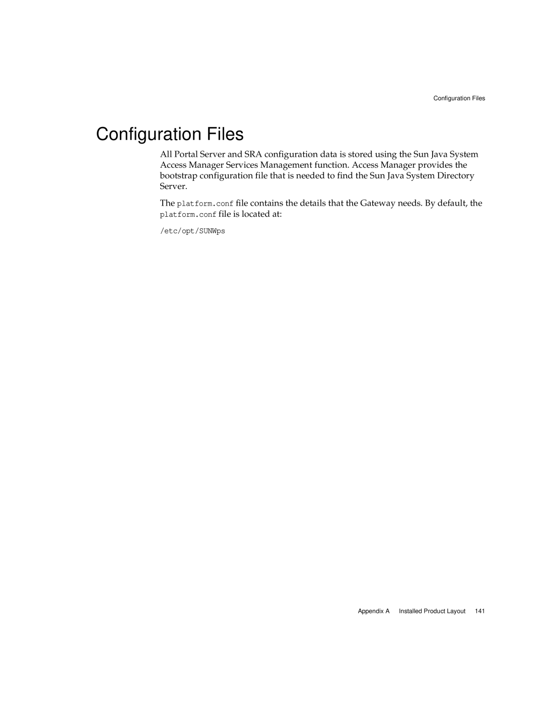 Sun Microsystems 2005Q1 manual Configuration Files, Etc/opt/SUNWps 