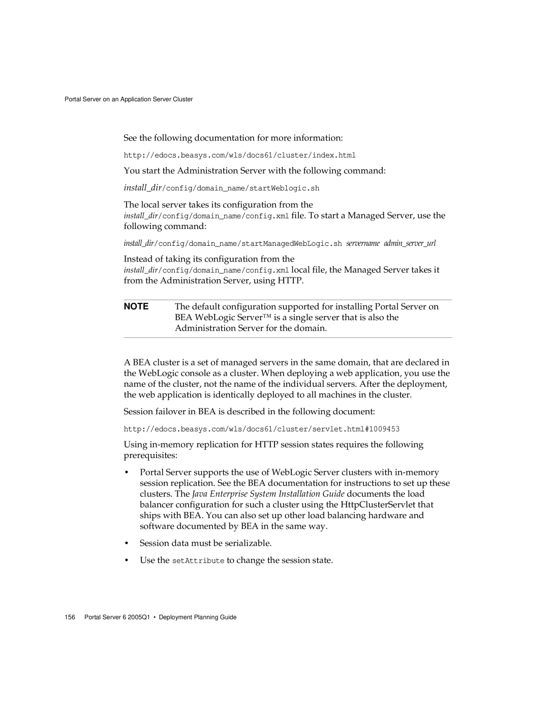 Sun Microsystems 2005Q1 manual Installdir/config/domainname/startWeblogic.sh 