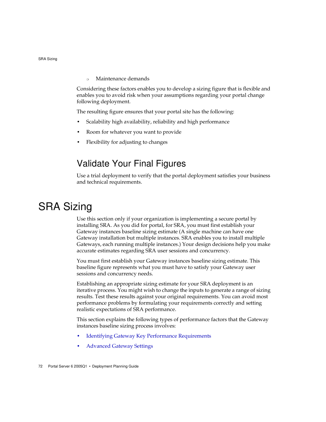 Sun Microsystems 2005Q1 manual SRA Sizing, Validate Your Final Figures 