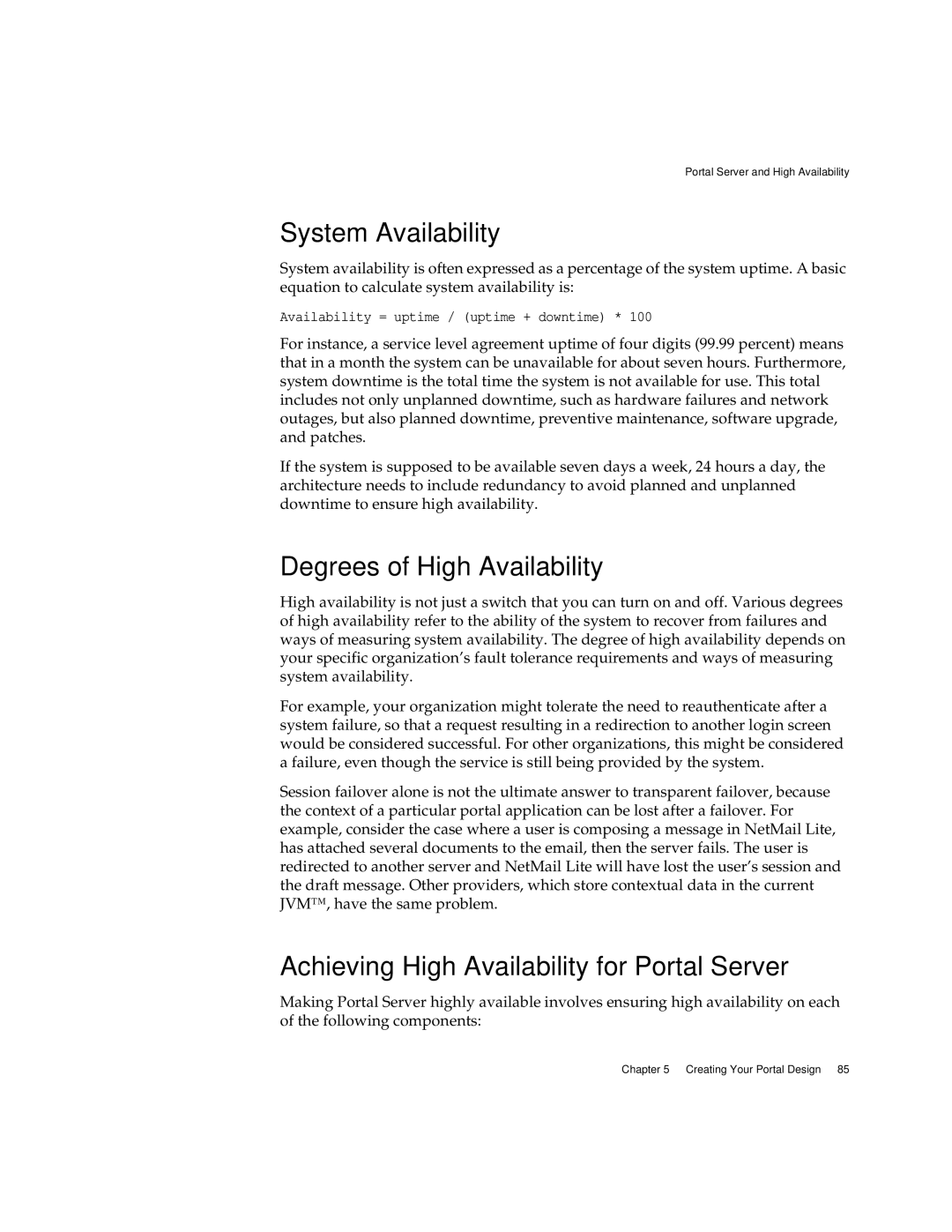 Sun Microsystems 2005Q1 System Availability, Degrees of High Availability, Achieving High Availability for Portal Server 