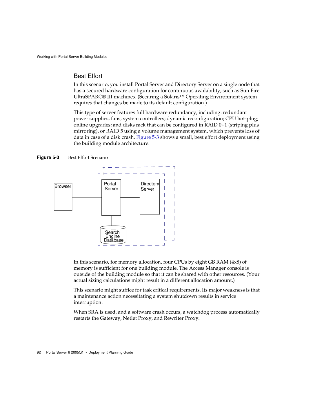 Sun Microsystems 2005Q1 manual 3Best Effort Scenario 