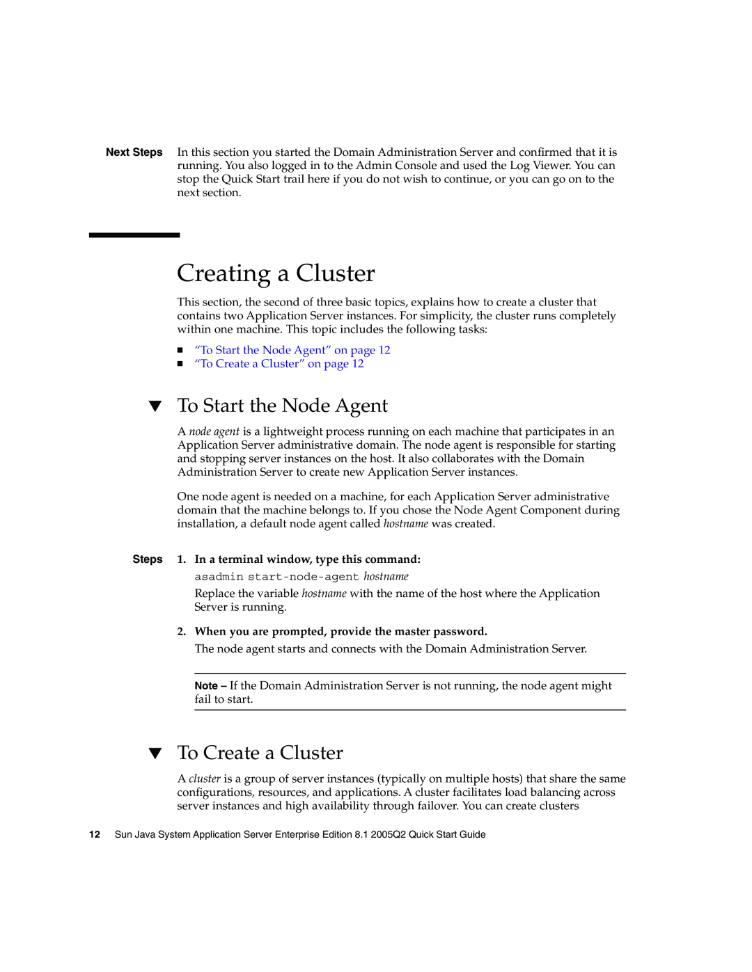 Sun Microsystems 2005Q2 quick start Creating a Cluster, To Start the Node Agent, To Create a Cluster 