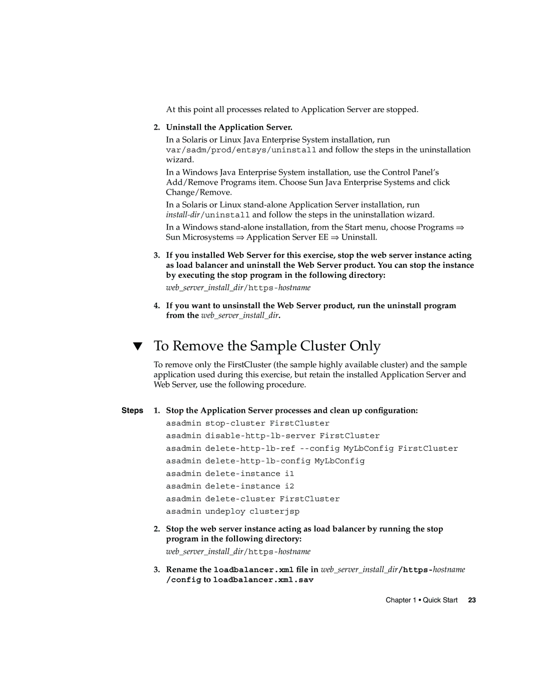 Sun Microsystems 2005Q2 quick start To Remove the Sample Cluster Only, Uninstall the Application Server 