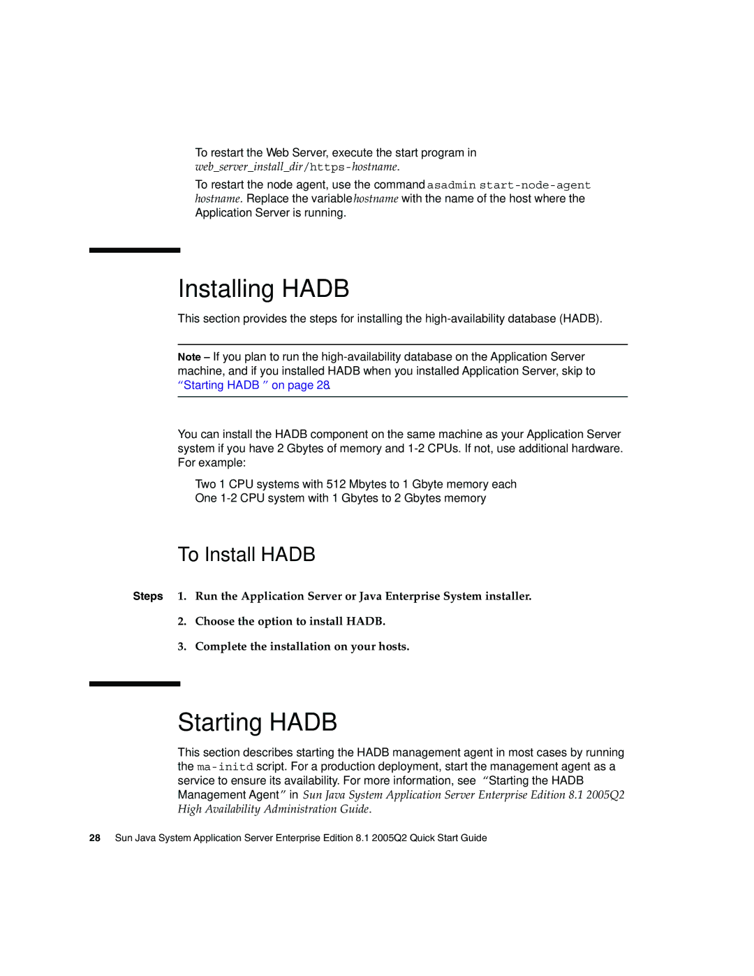 Sun Microsystems 2005Q2 quick start Installing Hadb, Starting Hadb, To Install Hadb 