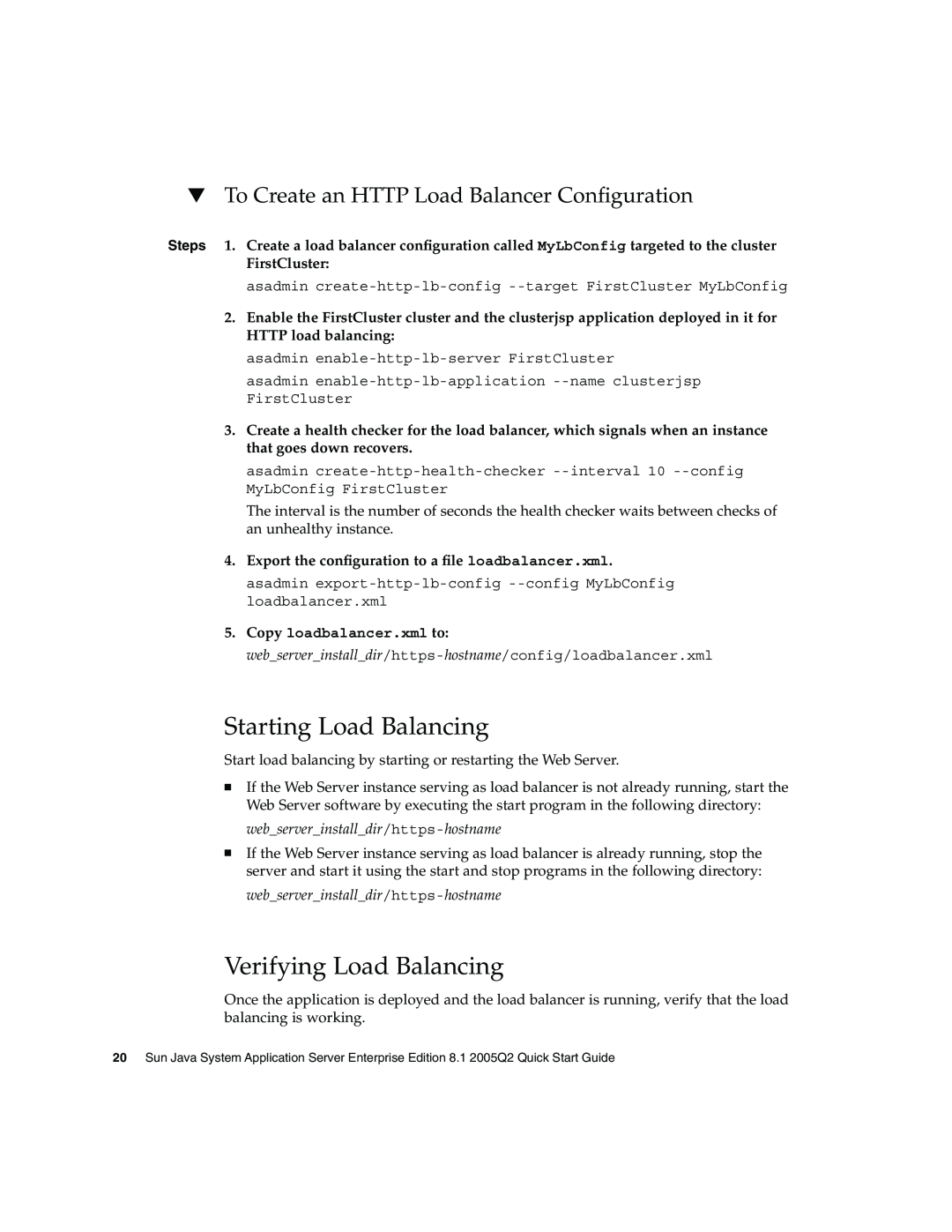 Sun Microsystems 2005Q2 Starting Load Balancing, Verifying Load Balancing, To Create an HTTP Load Balancer Conﬁguration 