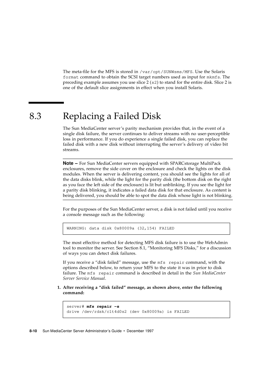 Sun Microsystems 2.1 manual Replacing a Failed Disk, Sun MediaCenter Server Administrator’s Guide December 