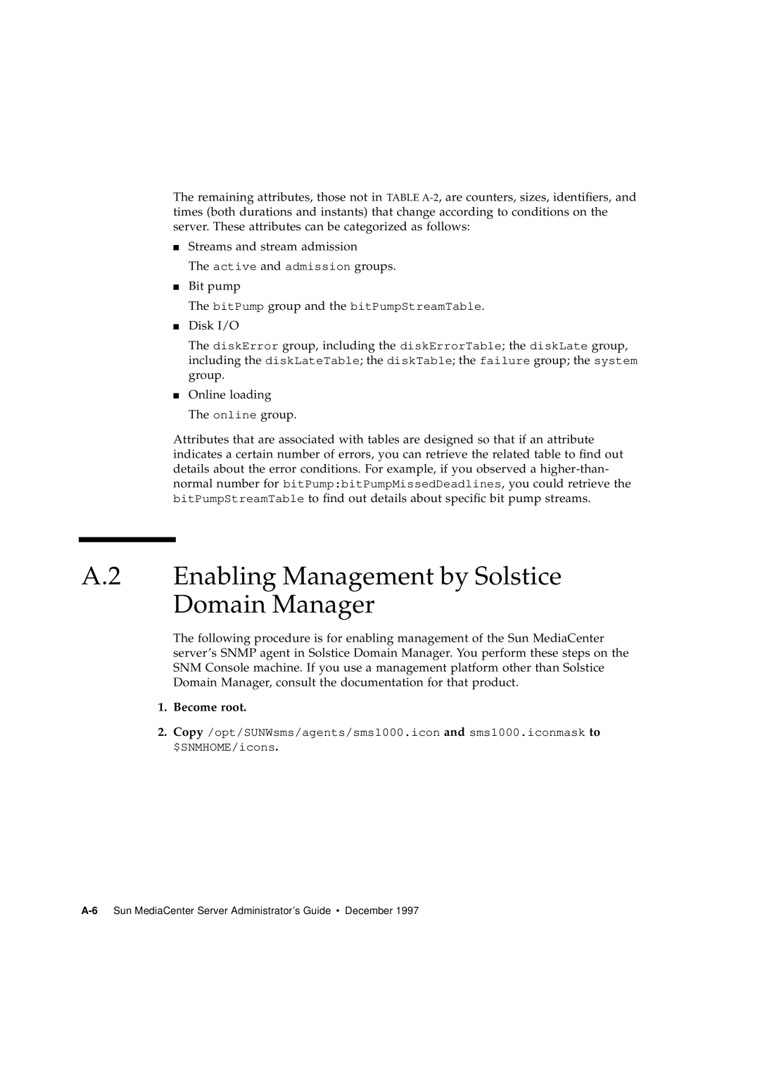 Sun Microsystems 2.1 manual A.2 Enabling Management by Solstice Domain Manager, Become root 