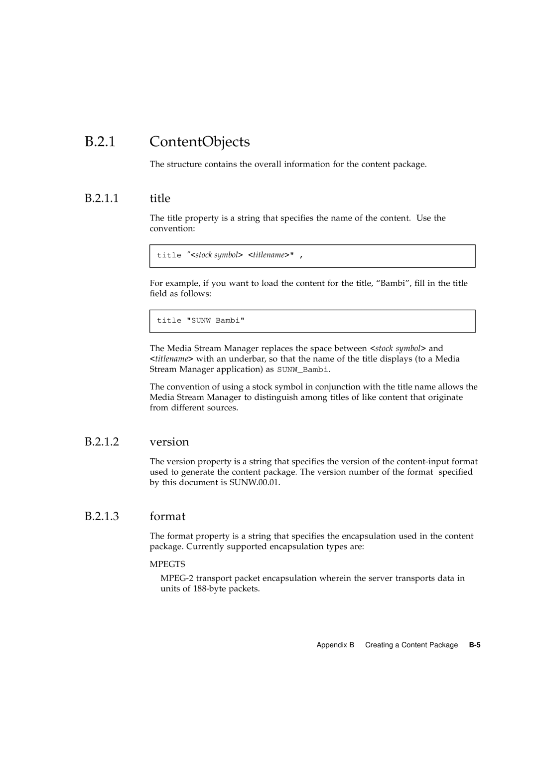 Sun Microsystems manual B.2.1 ContentObjects, B.2.1.1 title, B.2.1.2 version, B.2.1.3 format 