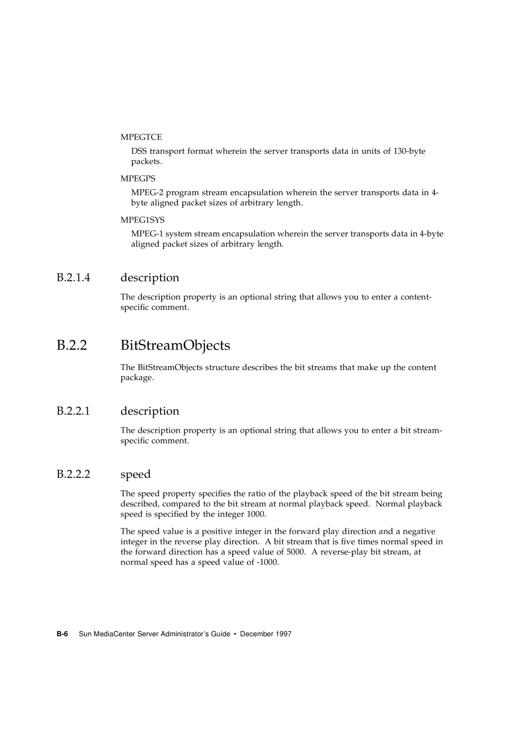 Sun Microsystems manual B.2.2 BitStreamObjects, B.2.1.4 description, B.2.2.1 description, B.2.2.2 speed 