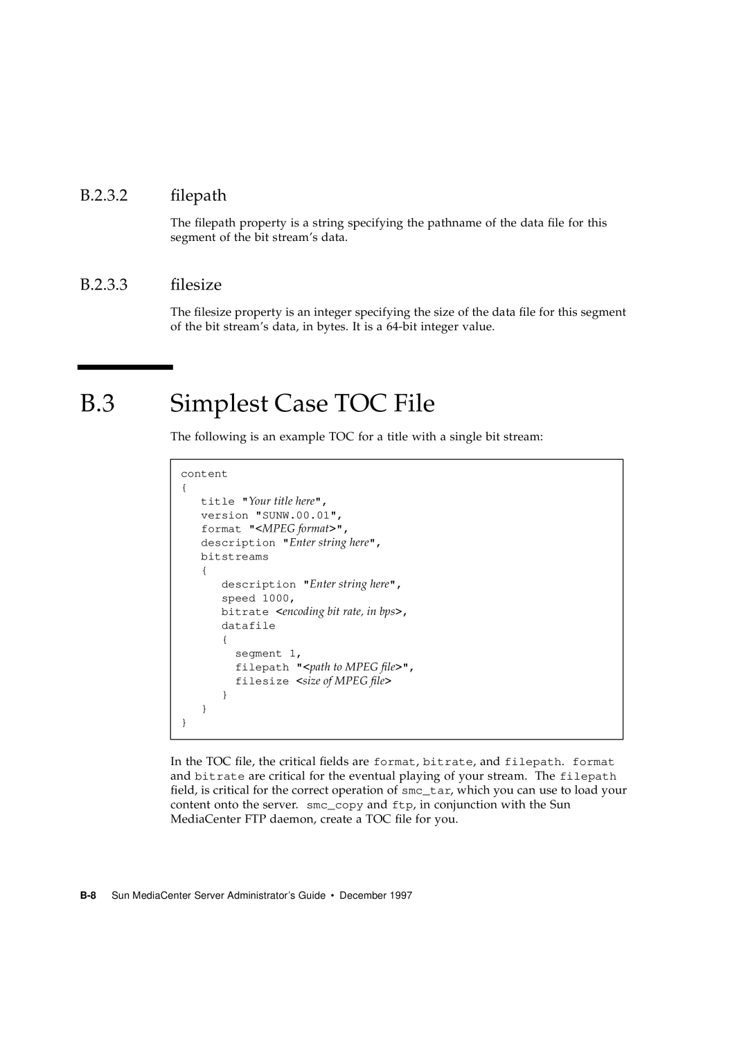 Sun Microsystems 2.1 manual B.3 Simplest Case TOC File, B.2.3.2 ﬁlepath, B.2.3.3 ﬁlesize 