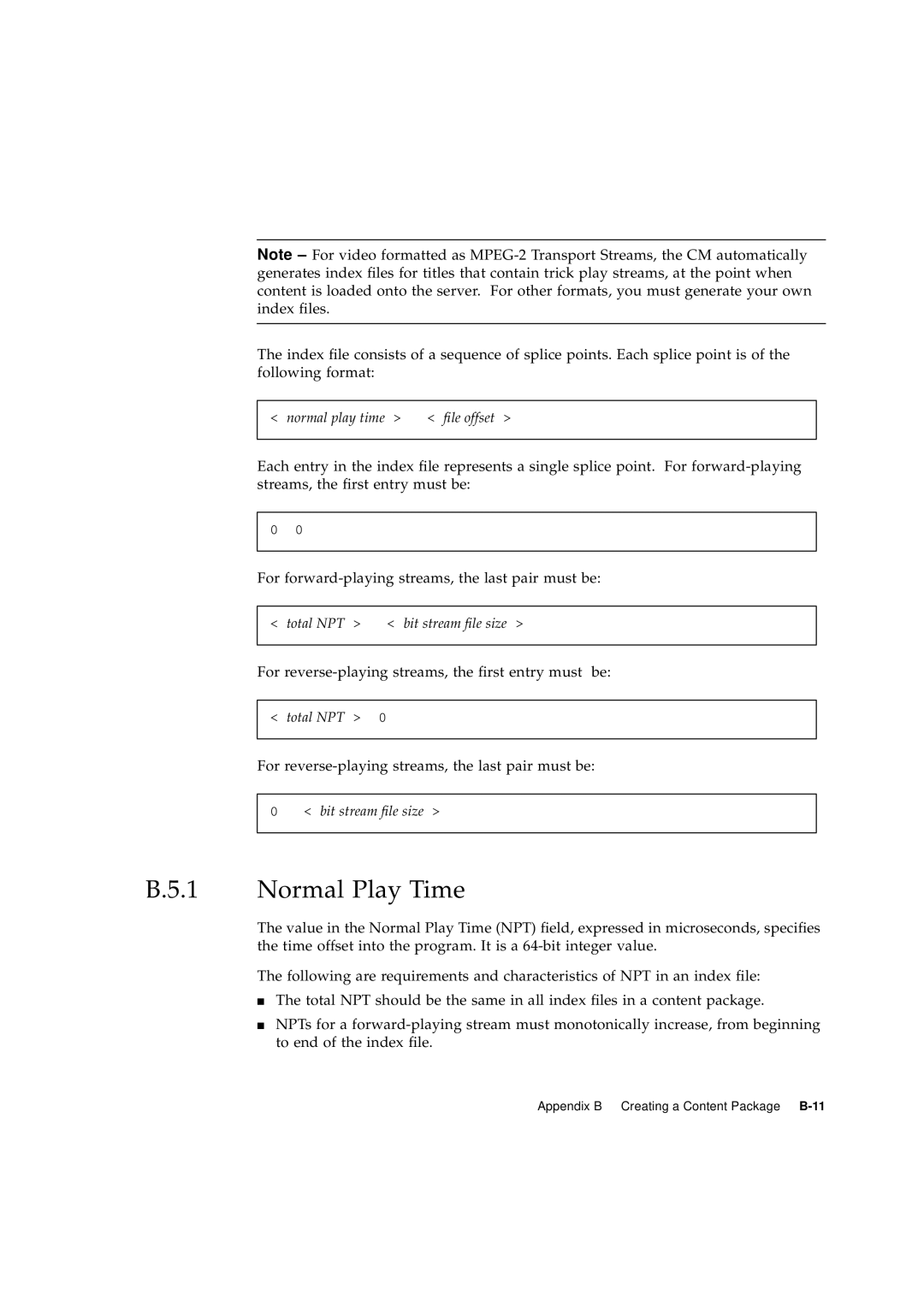 Sun Microsystems 2.1 manual B.5.1 Normal Play Time 