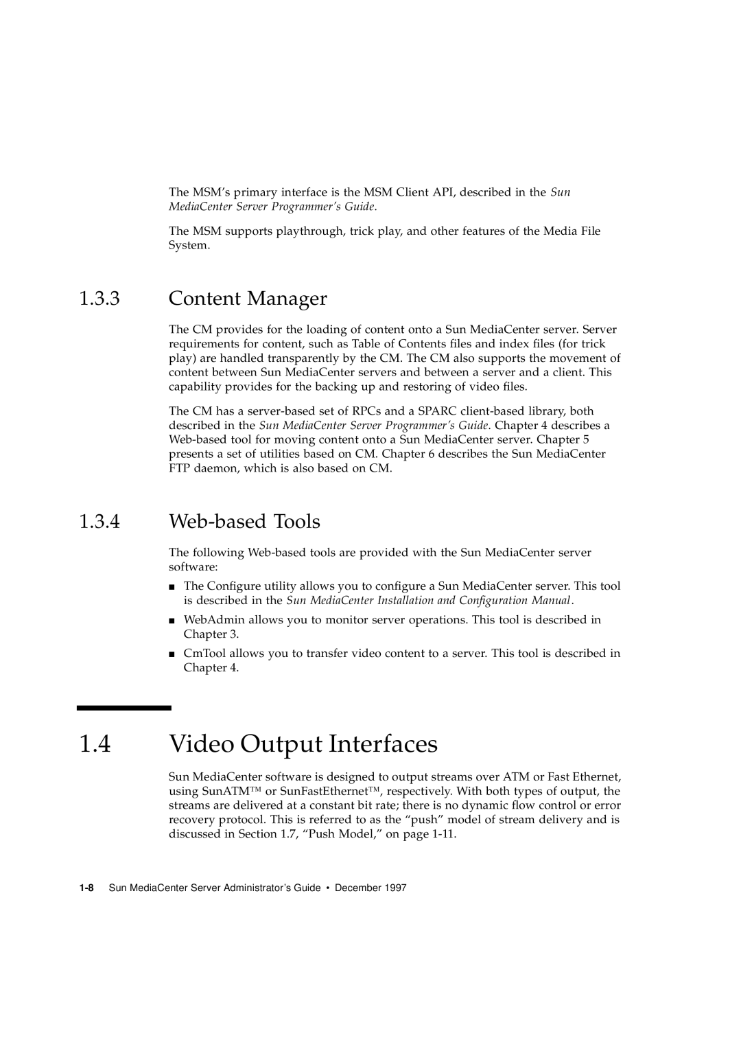 Sun Microsystems 2.1 Video Output Interfaces, Content Manager, Web-based Tools, MediaCenter Server Programmer’s Guide 