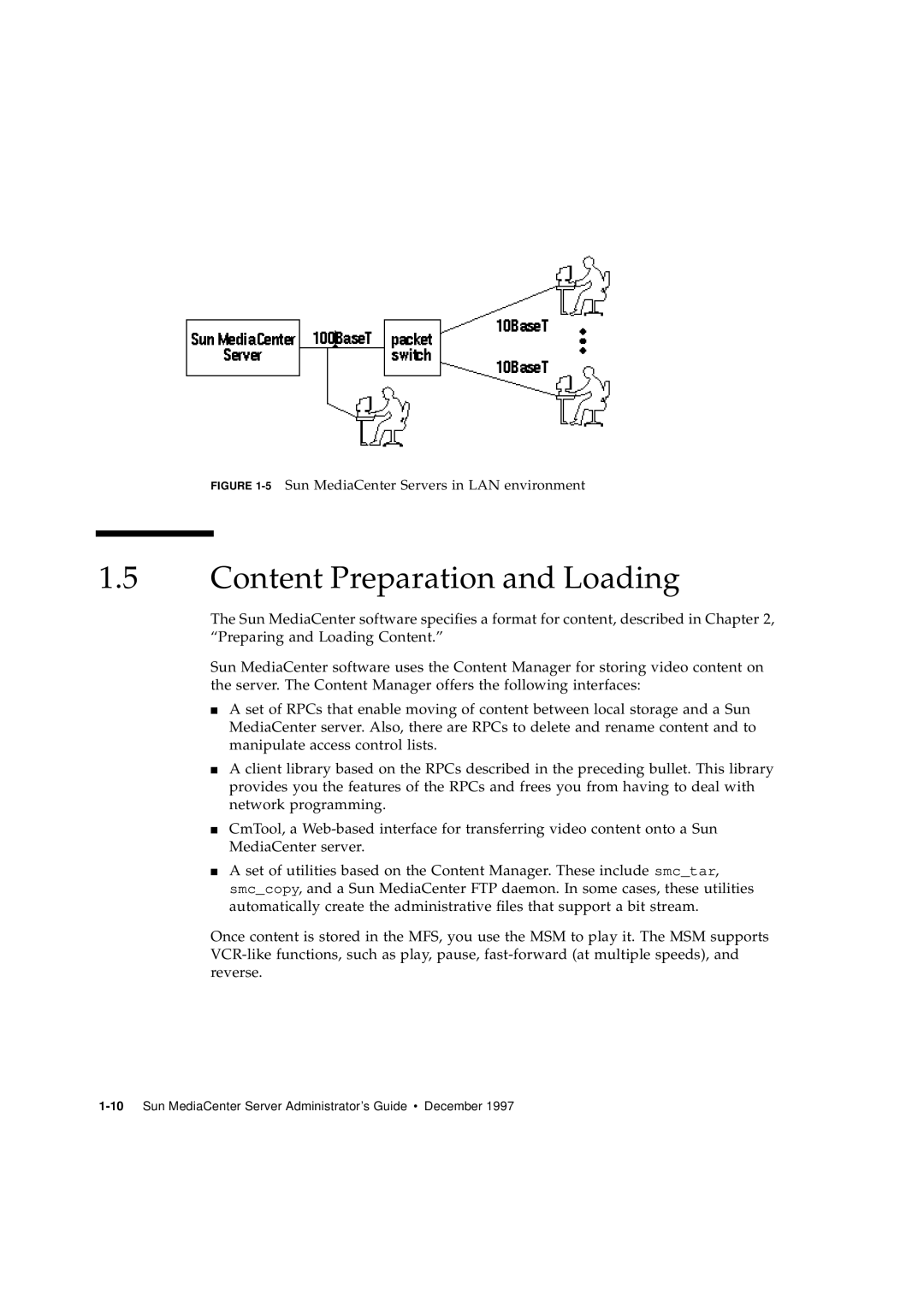 Sun Microsystems 2.1 manual Content Preparation and Loading, 5 Sun MediaCenter Servers in LAN environment 