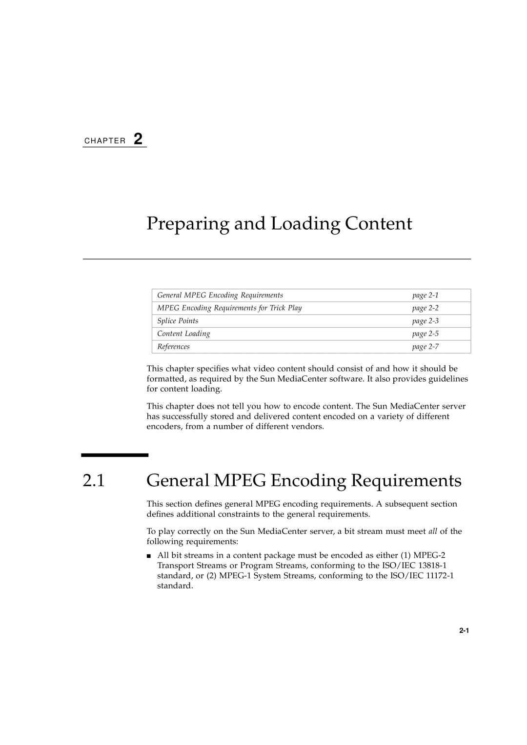 Sun Microsystems 2.1 manual Preparing and Loading Content, General MPEG Encoding Requirements 