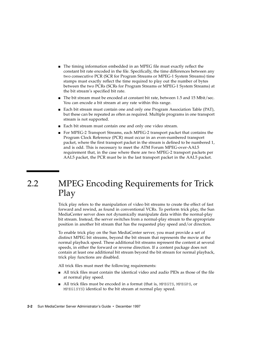 Sun Microsystems 2.1 manual MPEG Encoding Requirements for Trick Play 