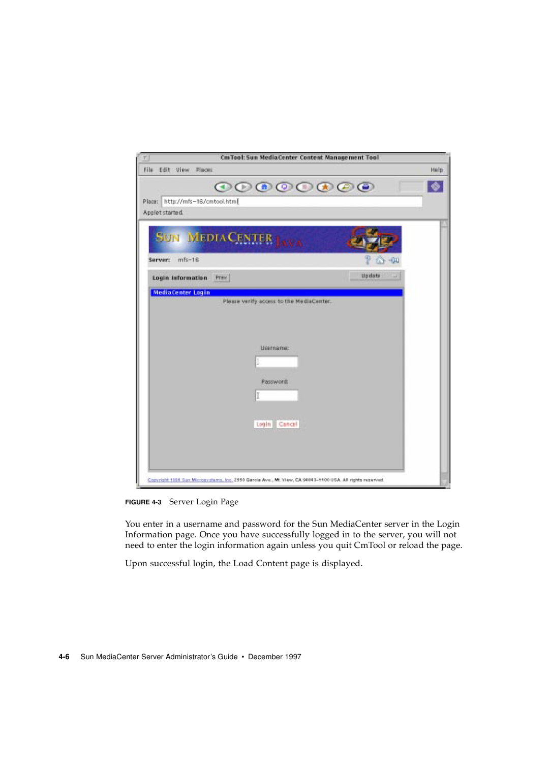 Sun Microsystems 2.1 manual Upon successful login, the Load Content page is displayed, 3 Server Login Page 