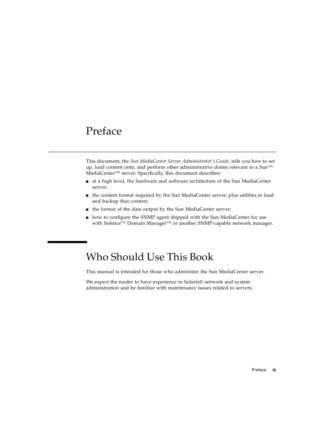 Sun Microsystems 2.1 manual Preface, Who Should Use This Book 