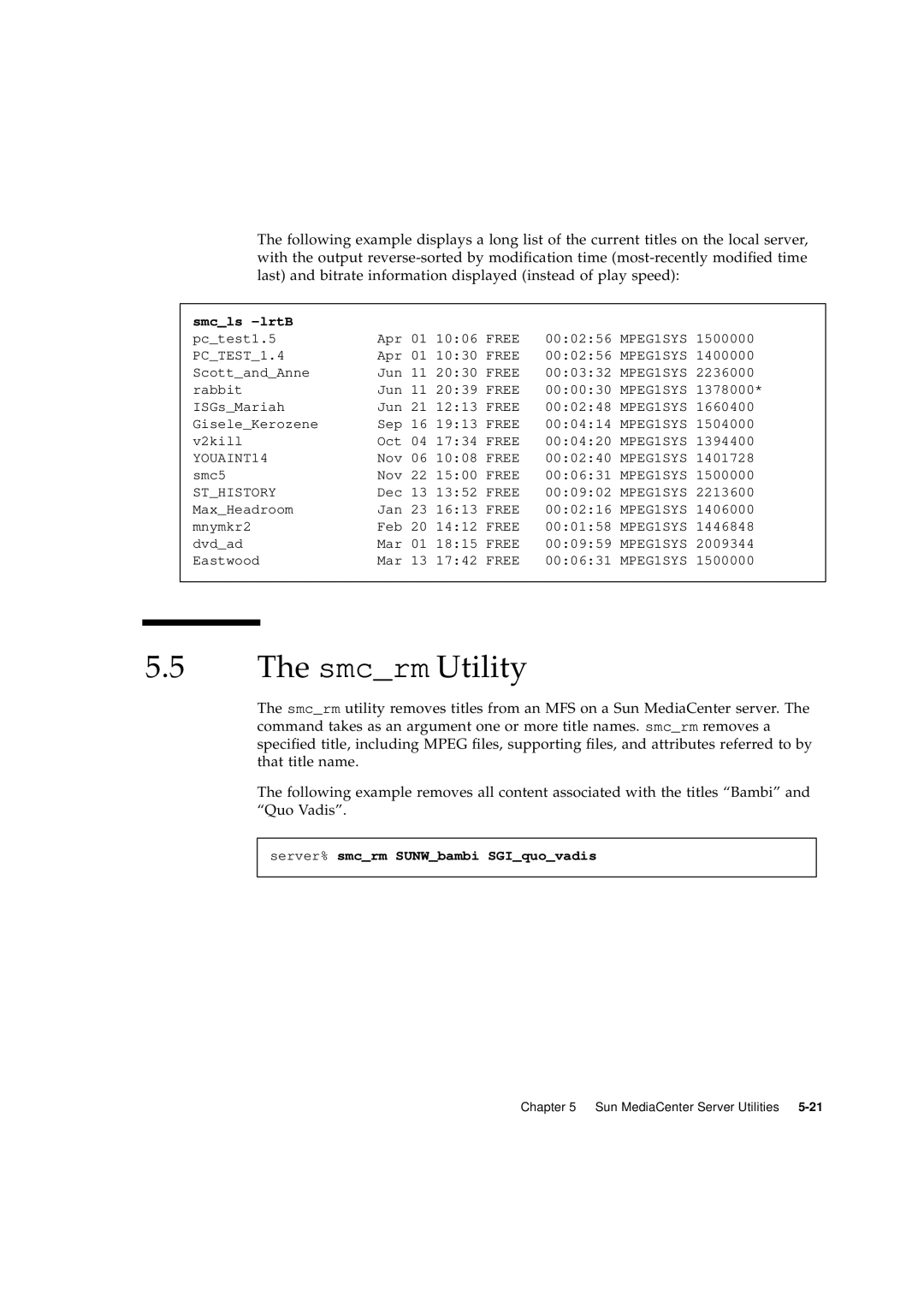 Sun Microsystems 2.1 manual The smcrm Utility, smcls -lrtB, server% smcrm SUNWbambi SGIquovadis 