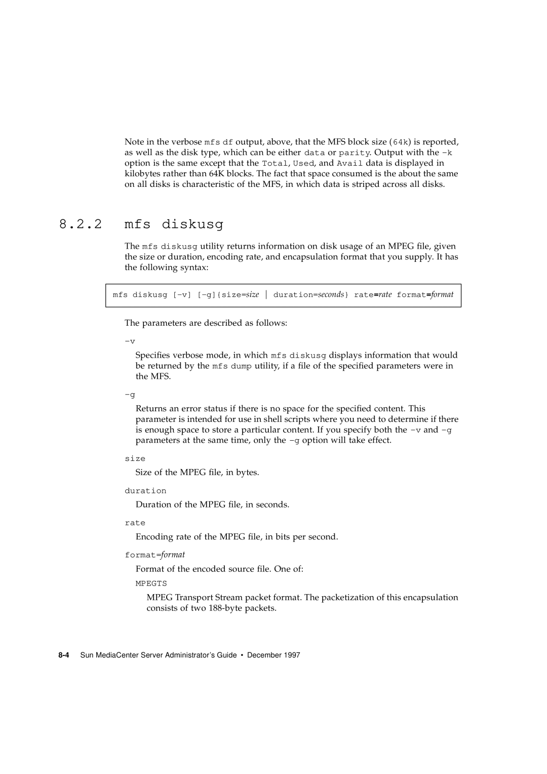 Sun Microsystems 2.1 manual Mfs diskusg 