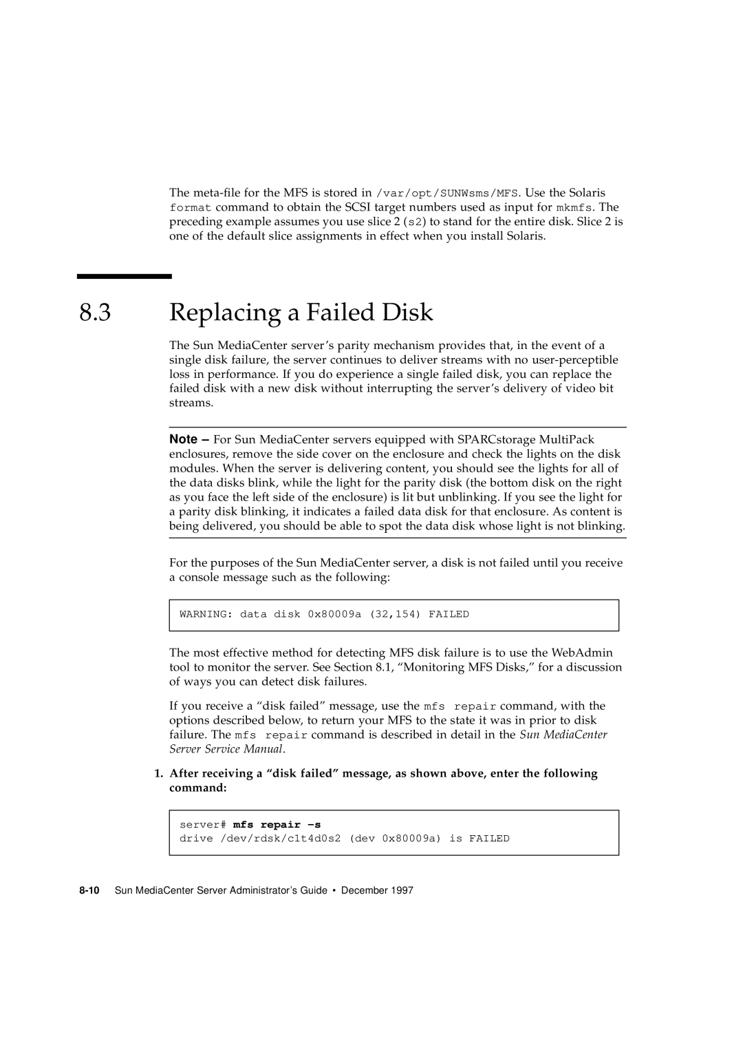 Sun Microsystems 2.1 manual Replacing a Failed Disk 