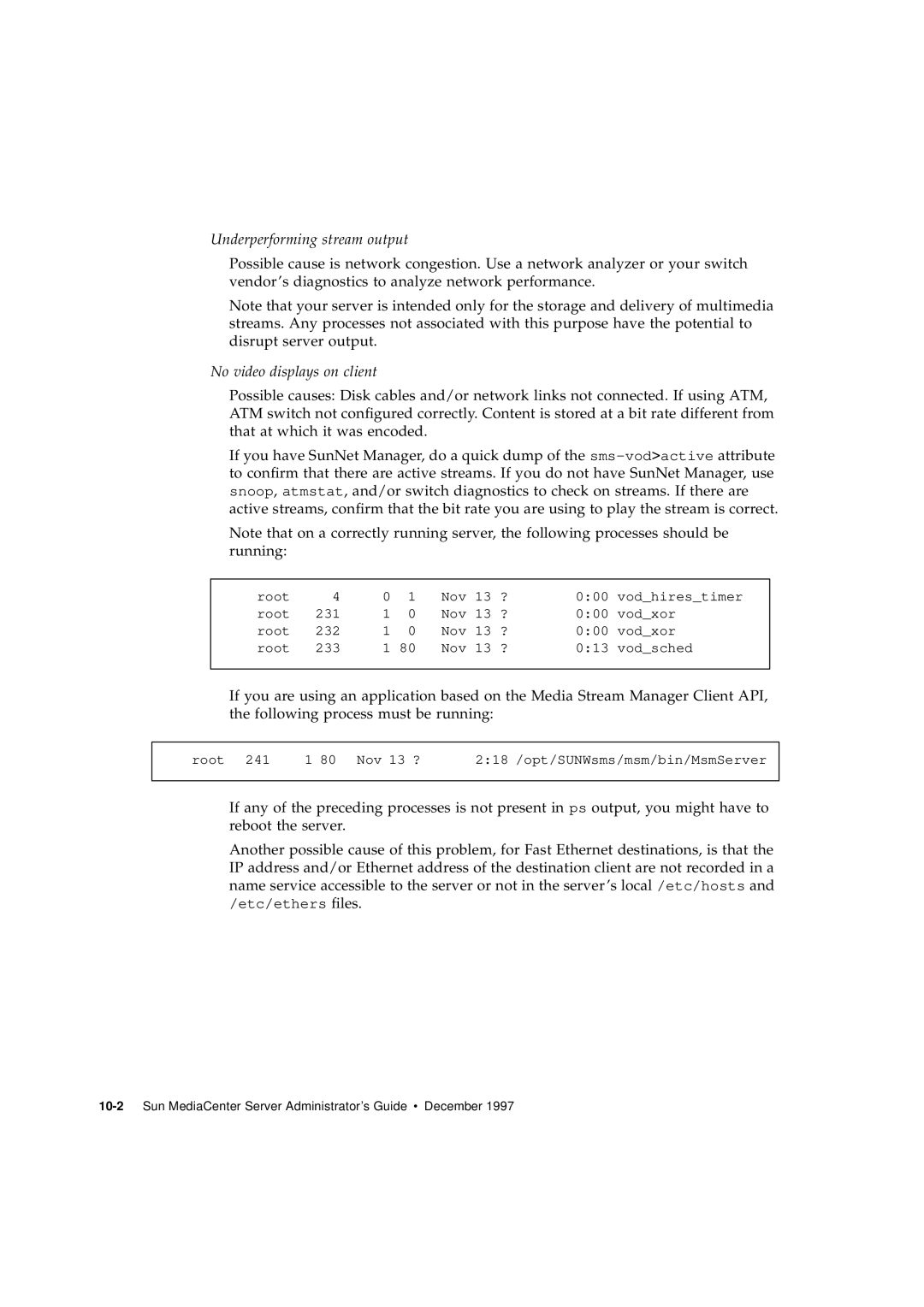 Sun Microsystems 2.1 manual Underperforming stream output 