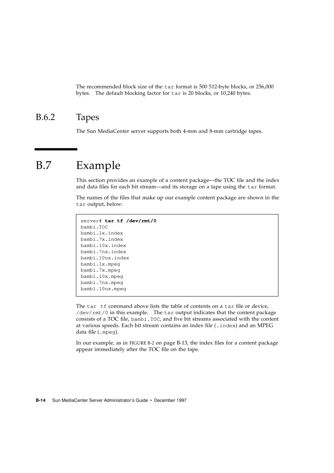 Sun Microsystems 2.1 manual Example, Tapes 