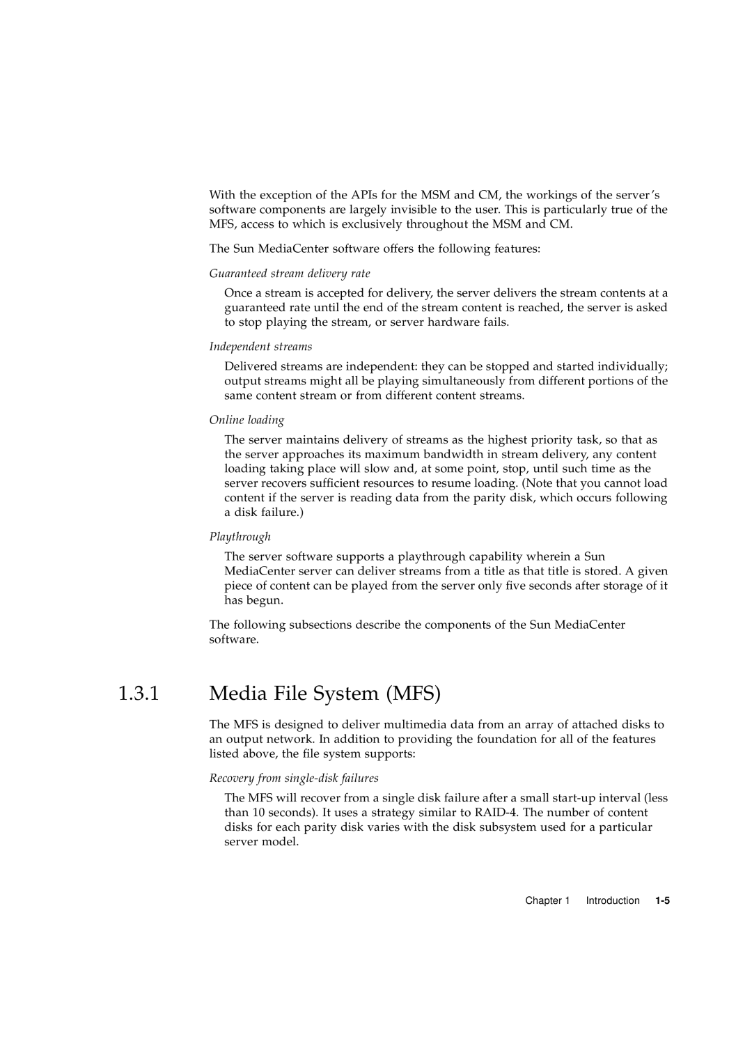 Sun Microsystems 2.1 manual Media File System MFS, Guaranteed stream delivery rate 