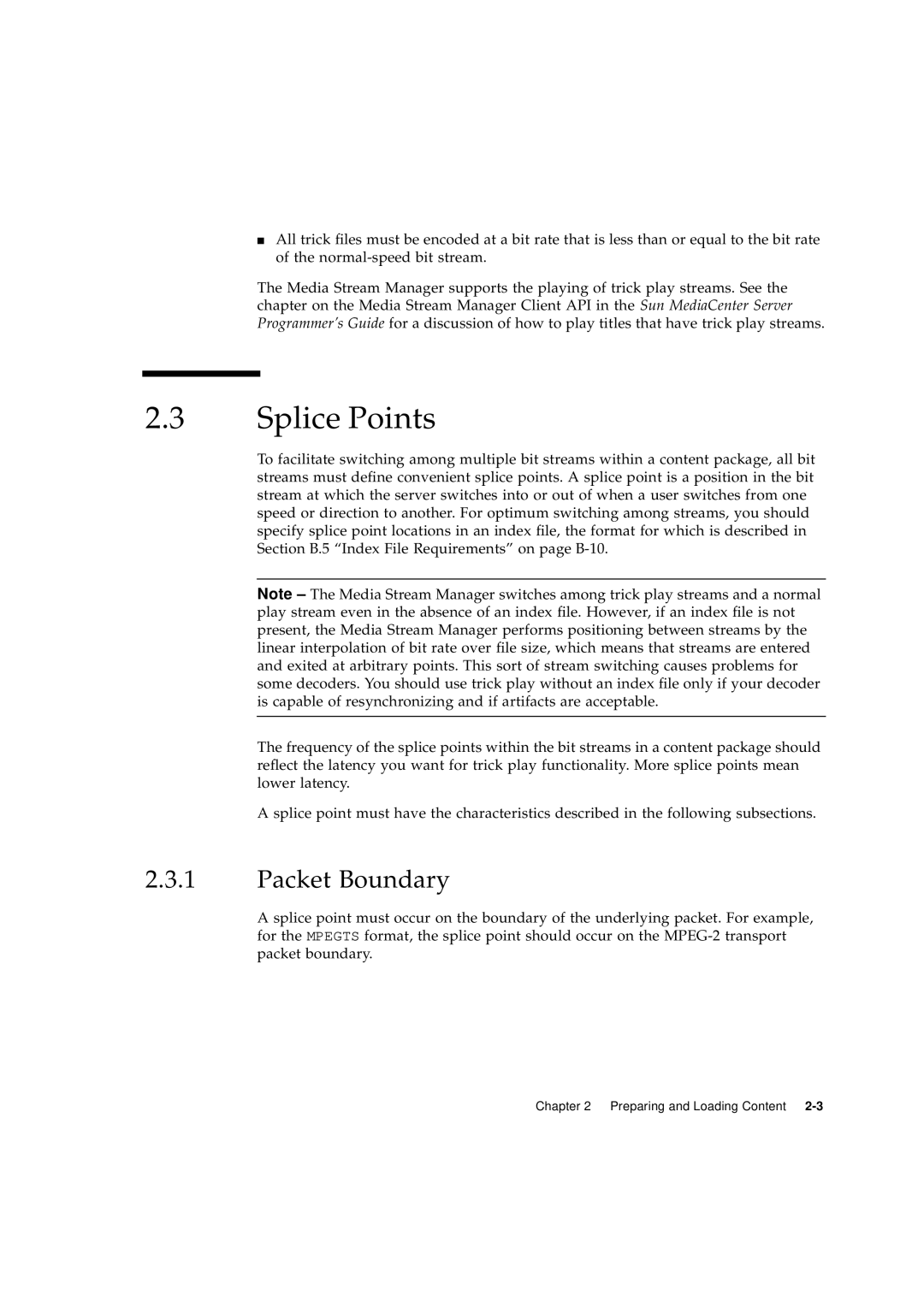 Sun Microsystems 2.1 manual Splice Points, Packet Boundary 