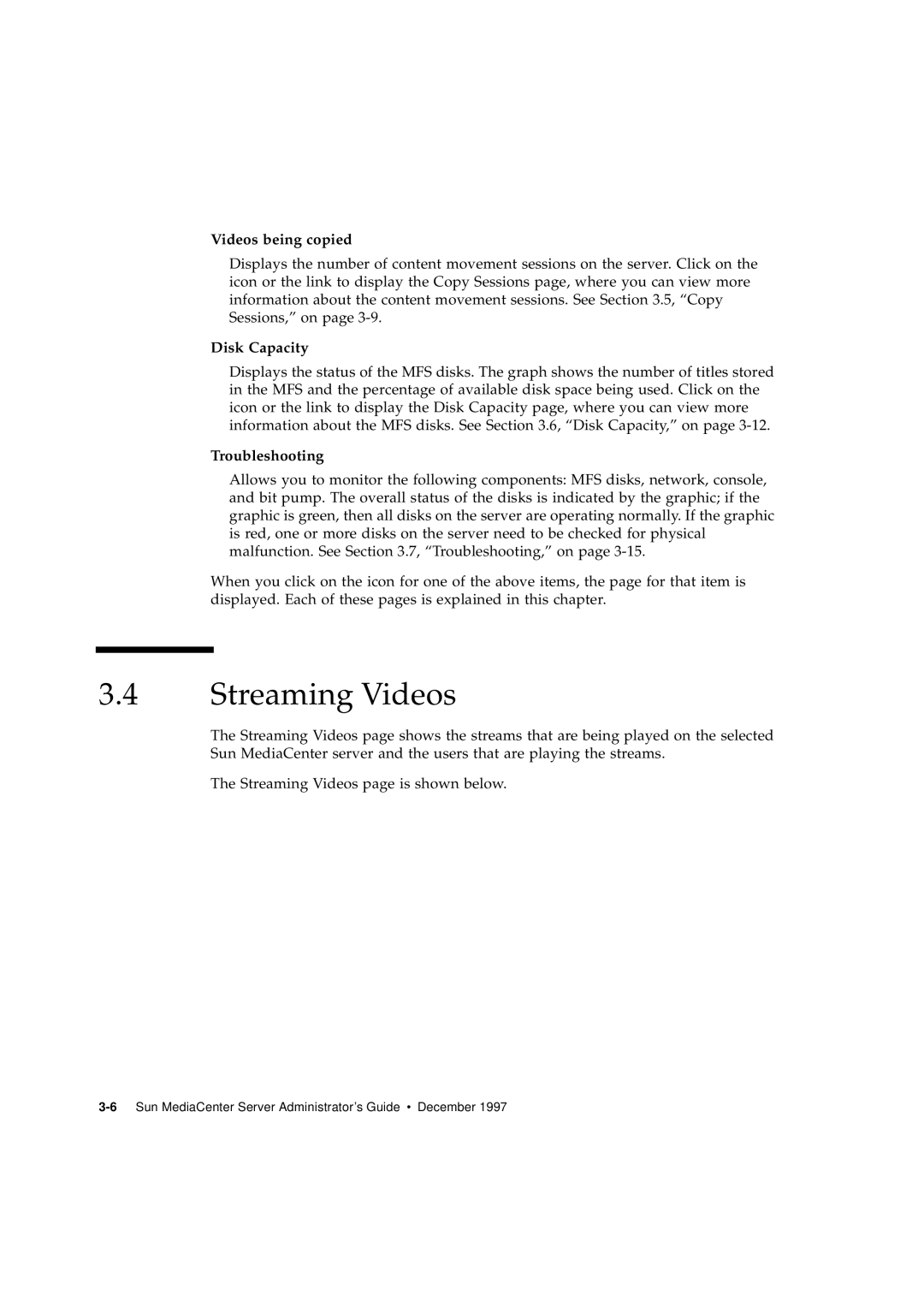 Sun Microsystems 2.1 manual Streaming Videos, Videos being copied 