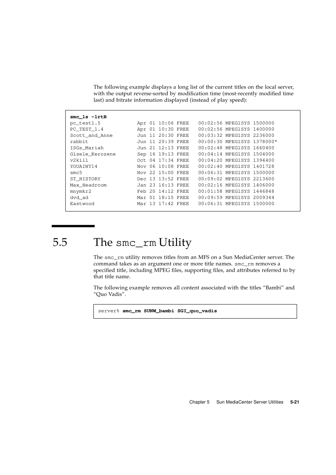 Sun Microsystems 2.1 manual Smcrm Utility, Smcls -lrtB 