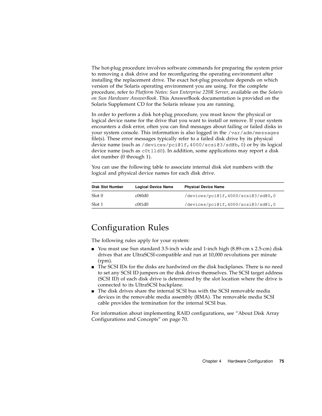 Sun Microsystems 220R manual Configuration Rules, devices/pci@1f,4000/scsi@3/sd@0,0, devices/pci@1f,4000/scsi@3/sd@1,0 