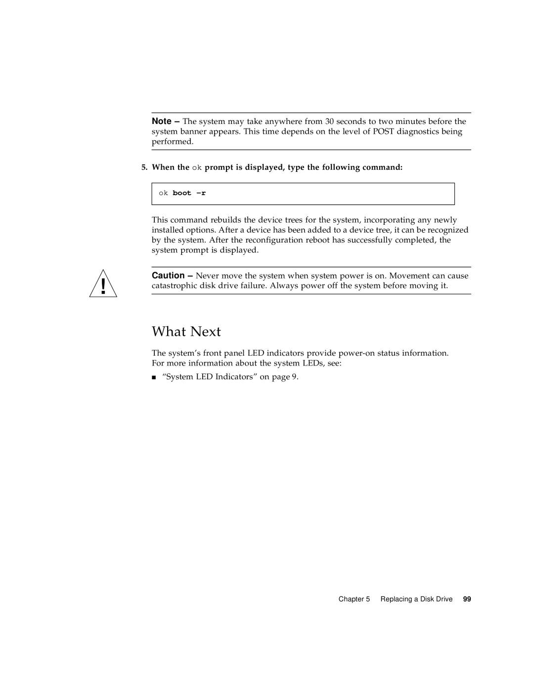 Sun Microsystems 220R manual When the ok prompt is displayed, type the following command, What Next, ok boot -r 