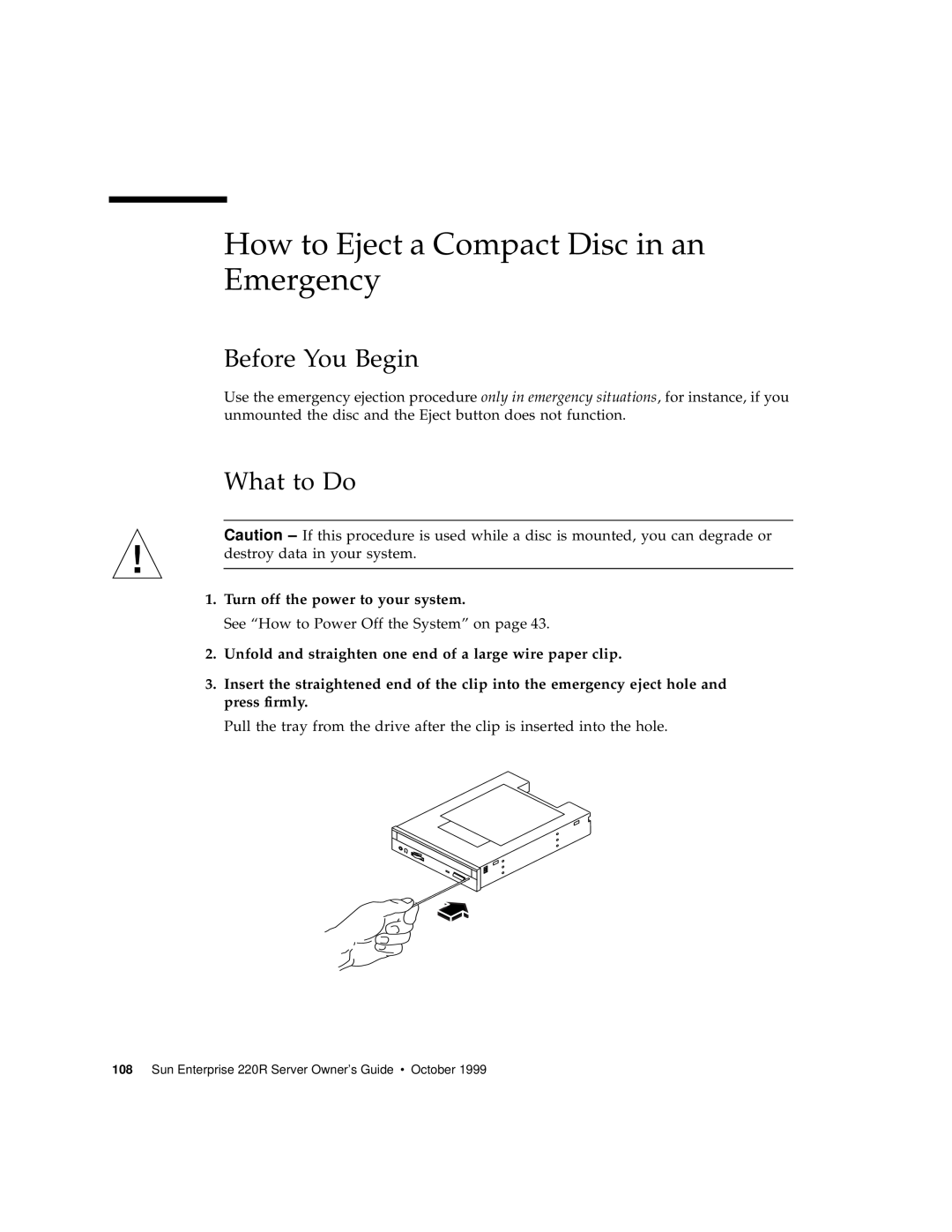 Sun Microsystems 220R How to Eject a Compact Disc in an Emergency, Turn off the power to your system, Before You Begin 