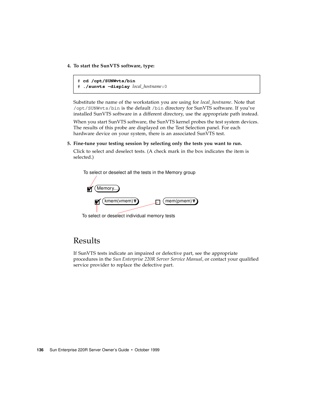 Sun Microsystems 220R manual To start the SunVTS software, type, Results 