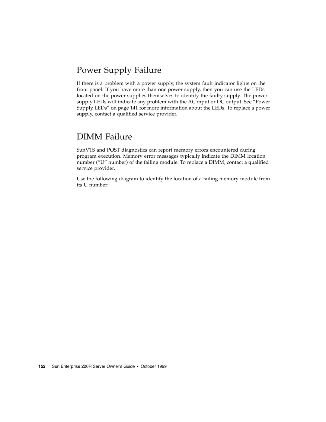 Sun Microsystems manual Power Supply Failure, DIMM Failure, Sun Enterprise 220R Server Owner’s Guide October 